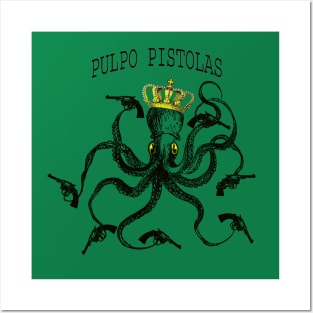 Pulpo Pistolas. Posters and Art